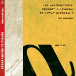 Couverture de l'analyse de l'ARC "Les associations : produit ou ennemi de l’État intégral ?".