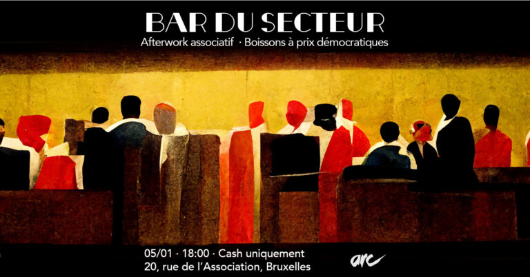 bannière abstraite représentant des personnages dans un bar avec comme texte "Bar du Secteur - Afterwork associatif - Boissons à prix démocratiques, le 5 janvier à 18h, cash uniquement, 20 rue de l'association à Bruxelles"