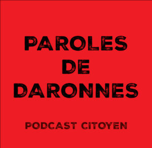 Paroles de Daronnes - Podcast Citoyen de l'ARC