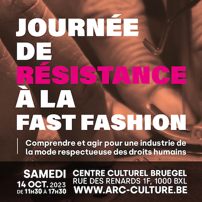 Journée de résistance à la Fast Fashion 2023 au Centre Culturel Bruegel, rue des renards 1F, 1000 Bruxelles