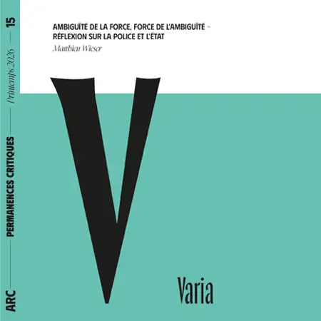 Couverture du varia Ambiguïté de la force, force de l’ambiguïté - Réflexion sur la police et l'État.