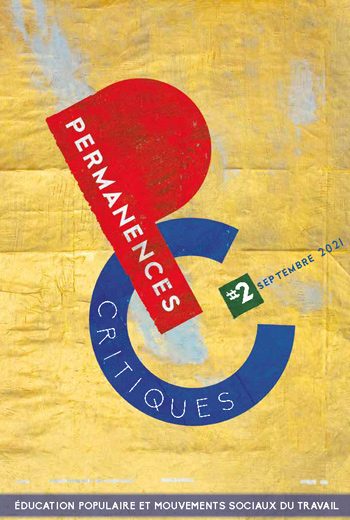 permanence-critique-02-septembre21 Permanence critiques n°2 - Éducation populaire et mouvements sociaux du travail